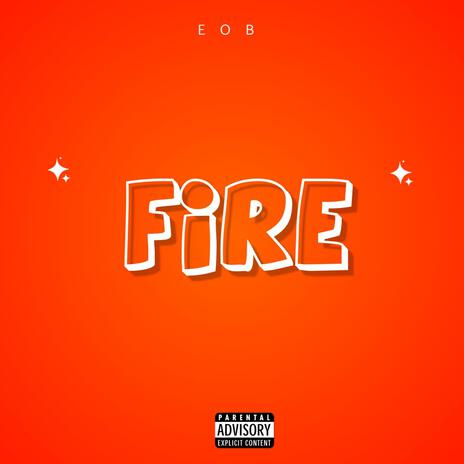 FIRE | Boomplay Music