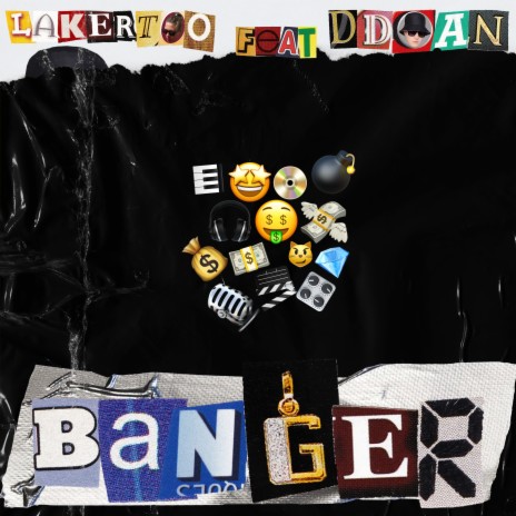 Banger ft. LAKERTOO | Boomplay Music