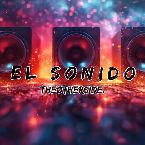 El sonido | Boomplay Music