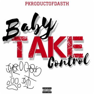 Baby Take Control