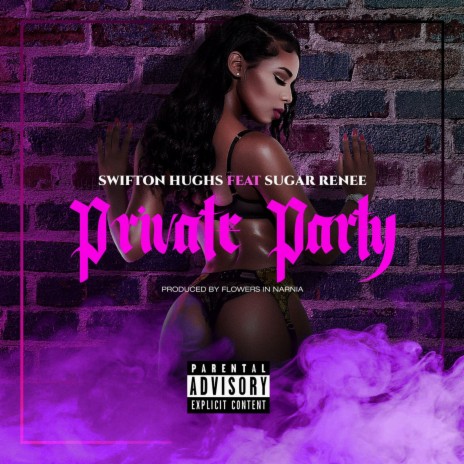 Private Party ft. Sugar Renee | Boomplay Music