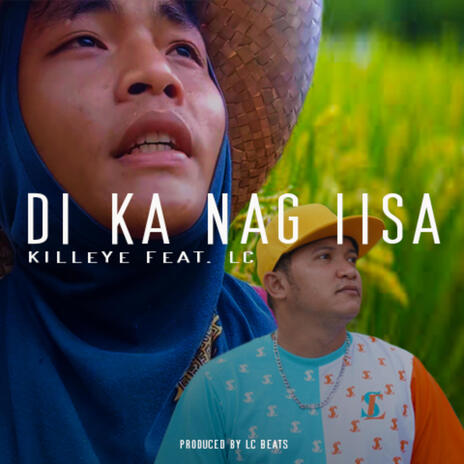 Di Ka Nag-iisa by Lc x Kill-eye | Boomplay Music