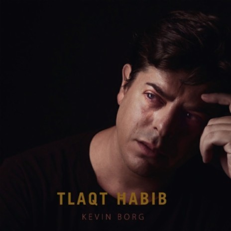 Tlaqt Ħabib | Boomplay Music