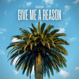 Give Me A Reason