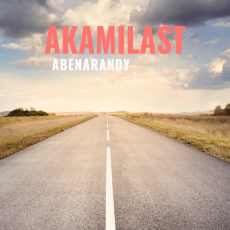 Akamilast | Boomplay Music