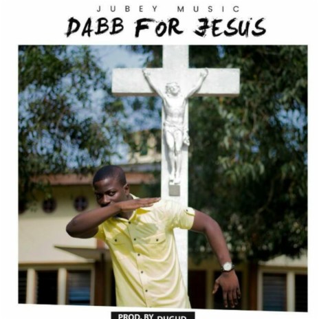 Dabb For Jesus | Boomplay Music