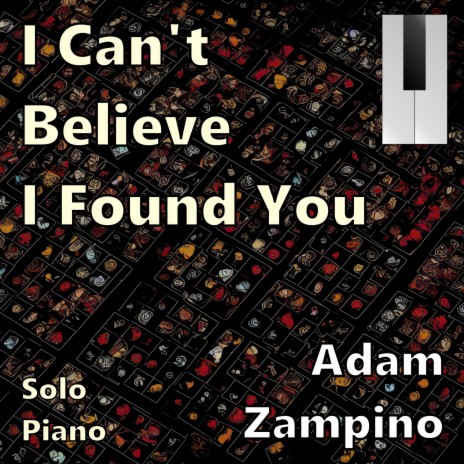 I Can't Believe I Found You | Boomplay Music
