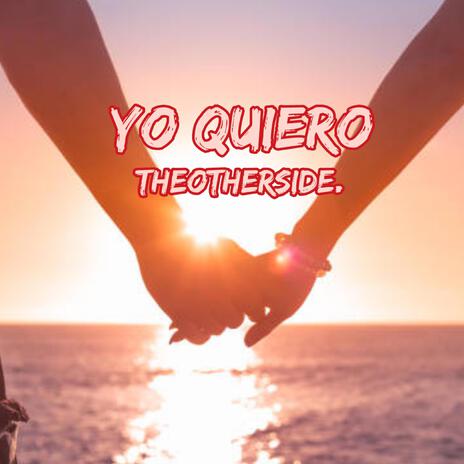 Yo quiero | Boomplay Music