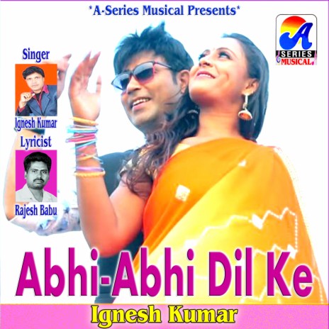 Abhi-Abhi Dil Ke | Boomplay Music