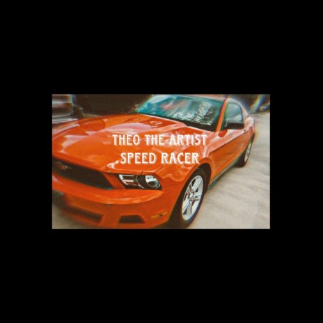 Speed Racer | Boomplay Music