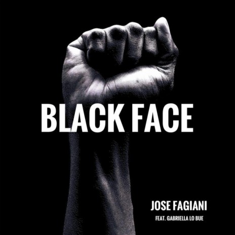 Black Face ft. Gabriella Lo Bue | Boomplay Music