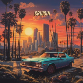 Cruisin (Old School West Coast Beat)