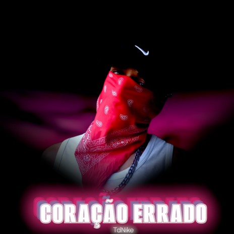 Coração Errado