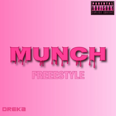 Munch (Freestyle) | Boomplay Music
