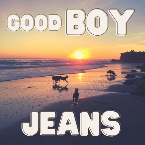 Good Boy | Boomplay Music