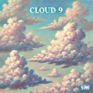 Cloud 9 lyrics | Boomplay Music