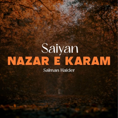 Saiyan Nazar e Karam