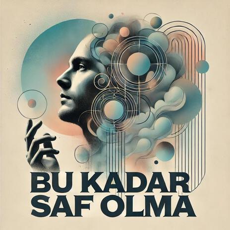 bu kadar saf olma | Boomplay Music