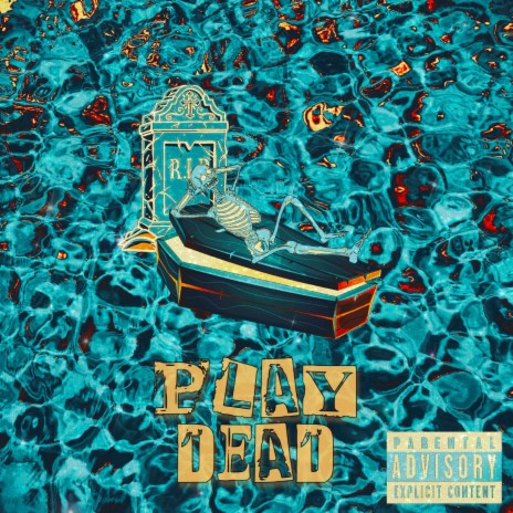 PLAY DEAD ⚰️ ft. Freesoul | Boomplay Music