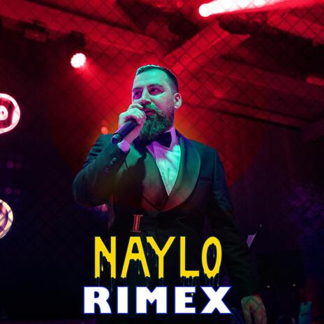 Naylo (Rimex) | Boomplay Music