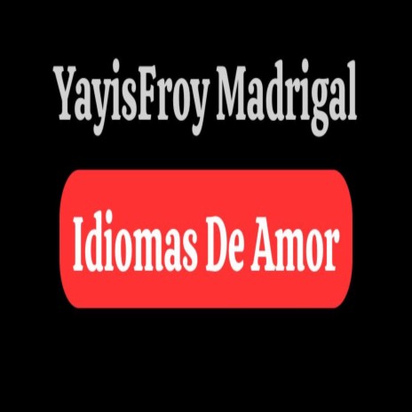 Idiomas De Amor | Boomplay Music