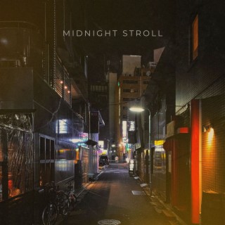 Midnight Stroll