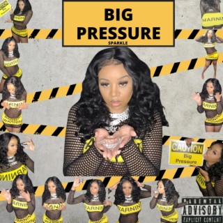 Big Pressure