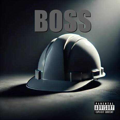 BOSS | Boomplay Music