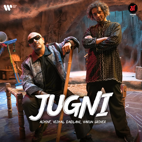 Jugni (Maati S1) ft. Vishal Dadlani & Varun Grover | Boomplay Music