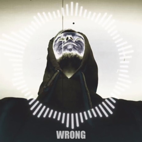 Wrong | Boomplay Music