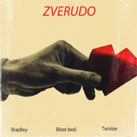 Zverudo ft. Bradley & Blxst boi | Boomplay Music