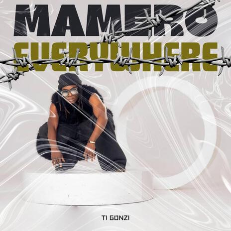 Mamero Everywhere | Boomplay Music