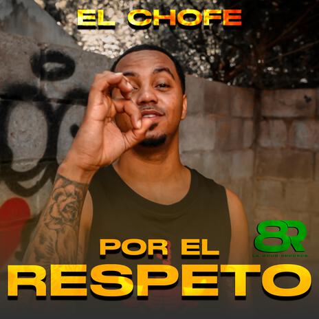 Por El Respeto | Boomplay Music