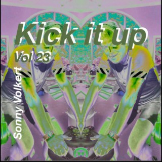 Kick It up, Vol. 23