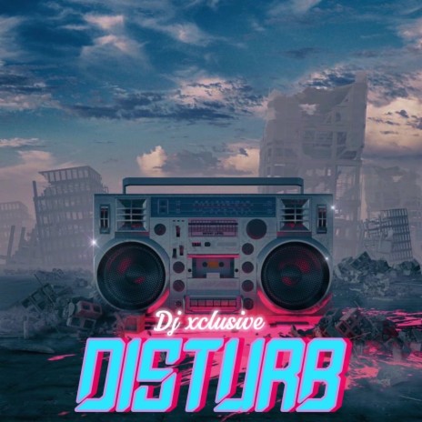 Disturb | Boomplay Music