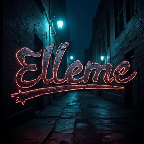 Elleme | Boomplay Music