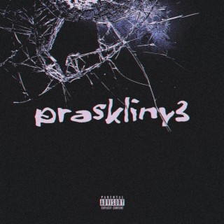 Praskliny 3