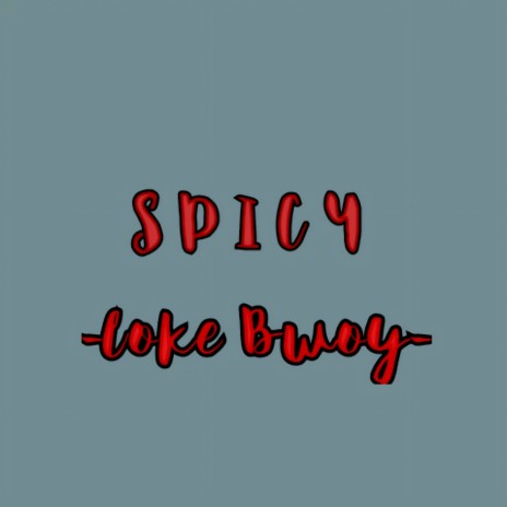 SPICY | Boomplay Music