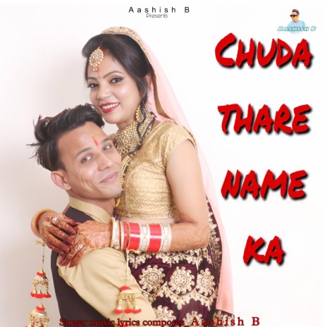 Chuda Thare Name Ka | Boomplay Music