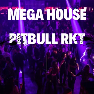 Mega House Pitbull Rkt