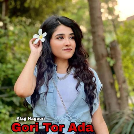 Gori Tor Ada | Boomplay Music