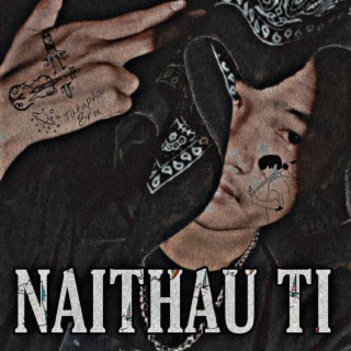 Naithau Ti