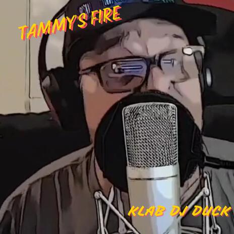 Tamm's Fire | Boomplay Music