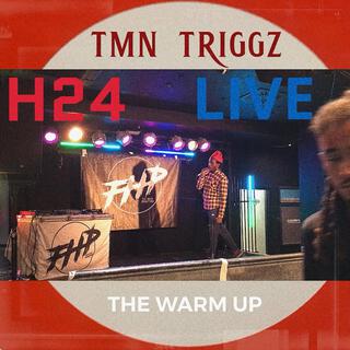 H24 LIVE (The Warm Up)