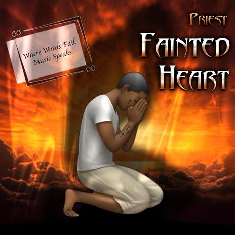 Fainted Heart | Boomplay Music