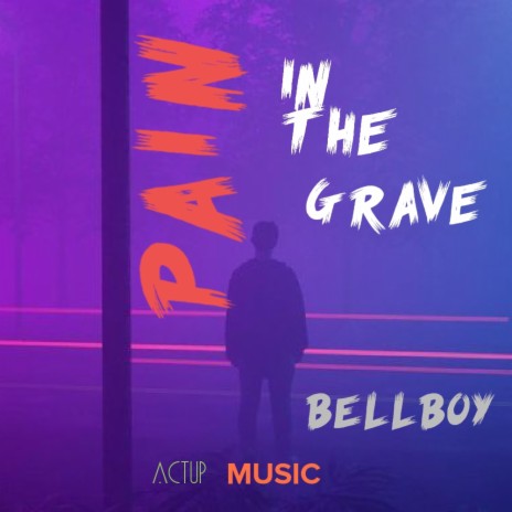 PAIN In the Grave | Boomplay Music