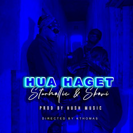 Hua Haget ft. Skovi | Boomplay Music