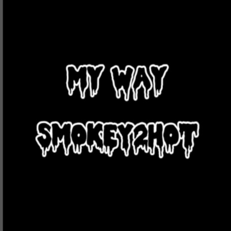 My Way | Boomplay Music