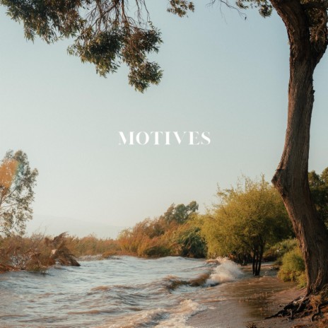 Motives | Boomplay Music