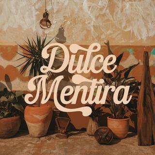 Dulce Mentira